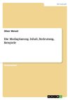 Die Mediaplanung. Inhalt, Bedeutung, Beispiele