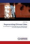 Regenerating Chinese Cities