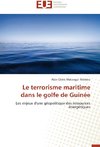 Le terrorisme maritime dans le golfe de Guinée