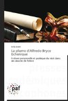 La plume d'Alfredo Bryce Echenique