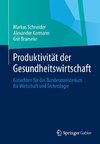 Produktivität der Gesundheitswirtschaft