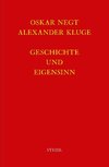 Werkausgabe Bd. 6.1 / Geschichte und Eigensinn I: Geschichtliche Organisation der Arbeitsvermögen