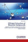 Efficient Extraction of Bioactive Compounds