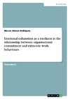 Emotional exhaustion as a mediator in the relationship between organisational commitment and extra-role work behaviours