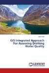 GIS Integrated Approach For Assessing Drinking Water Quality