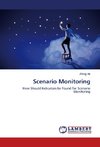 Scenario Monitoring