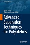 Advanced Separation Techniques for Polyolefins