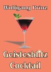 Geistesblitz Cocktail