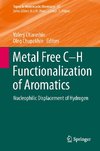 Metal Free C-H Functionalization of Aromatics