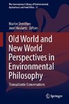 Old World and New World Perspectives in Environmental Philosophy