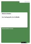 Die Fachsprache des Fußballs