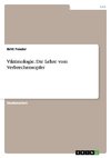 Viktimologie. Die Lehre vom Verbrechensopfer