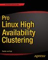 Pro Linux High Availability Clustering