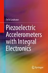 Piezoelectric Accelerometers with Integral Electronics