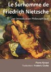 Le Surhomme de Friedrich Nietzsche