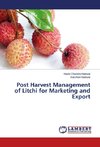 Post Harvest Management of Litchi for Marketing and Export