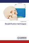 Decalcification techniques