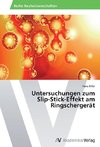 Untersuchungen zum Slip-Stick-Effekt am Ringschergerät