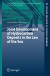 Joint Development of Hydrocarbon Deposits in the Law of the Sea