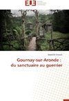 Gournay-sur-Aronde : du sanctuaire au guerrier