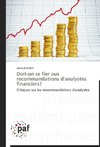 Doit-on se fier aux recommandations d'analystes financiers?