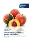 Preharvest sprays effecting storage life of peach