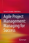 Agile Project Management: Managing for Success