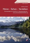 Hören - Sehen - Verstehen