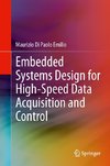 Embedded Systems Design for High-Speed Data Acquisition and Control