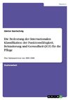 Die Bedeutung der Internationalen Klassifikation der Funktionsfähigkeit, Behinderung und Gesundheit (ICF)  für die Pflege