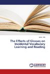 The Effects of Glosses on Incidental Vocabulary Learning and Reading