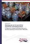 Marruecos en la narrativa española contemporánea