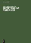 Entretiens sur André Gide