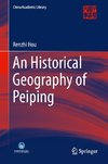 An Historical Geography of Peiping