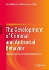 The Development of Criminal and Antisocial Behavior