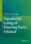 Reproductive Ecology of Flowering Plants: A Manual