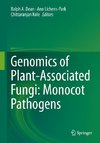 Genomics of Plant-Associated Fungi: Monocot Pathogens