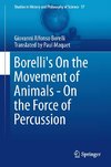 Borelli's On the Movement of Animals - On the Force of Percussion