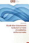 Etude d'un écoulement turbulent à l'aide d'ondelettes orthonormales