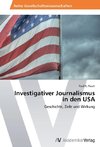 Investigativer Journalismus in den USA