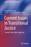 Current Issues in Transitional Justice