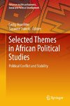 Selected Themes in African Political Studies