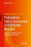 Probabilistic Safety Assessment of WWER440 Reactors