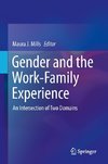 Gender and the Work-Family Experience