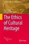 The Ethics of Cultural Heritage