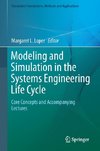 Modeling and Simulation in the Systems Engineering Life Cycle