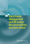 Cut & Paste-Management und 99 andere Neuronenstürme aus Daily Dueck