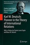 Karl W. Deutsch: Pioneer in the Theory of International Relations