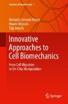 Innovative Approaches to Cell Biomechanics