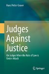 Judges Against Justice